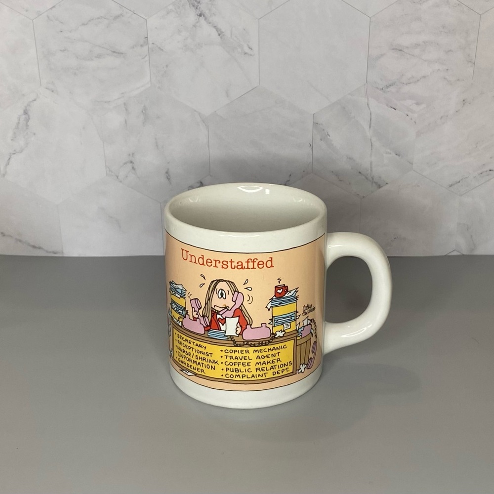 VTG 1983 CATHY by Cathy Guisewite Comic Strip “UNDERSTAFFED” Stoneware Mug, 8oz